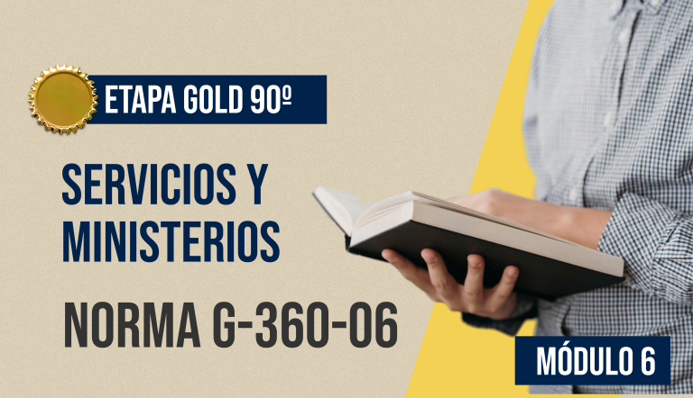 Norma Internacional G-360-06-ETAPA GOLD: Servicios y Ministerio en Entidades Eclesiásticas.