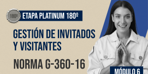 Norma Internacional G-360-16-ETAPA PLATINUM: Gestión de Invitados y Visitantes en Actividades Eclesiásticas