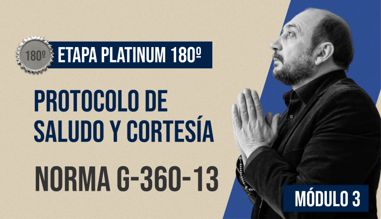 Norma Internacional G-360-13-ETAPA PLATINUM: Protocolo de Saludo y Cortesía en Entidades Eclesiásticas.