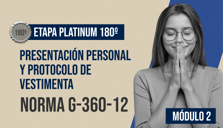 Norma Internacional G-360-12-ETAPA PLATINUM: Presentación Personal y Protocolo de Vestimenta en Entidades Eclesiásticas.