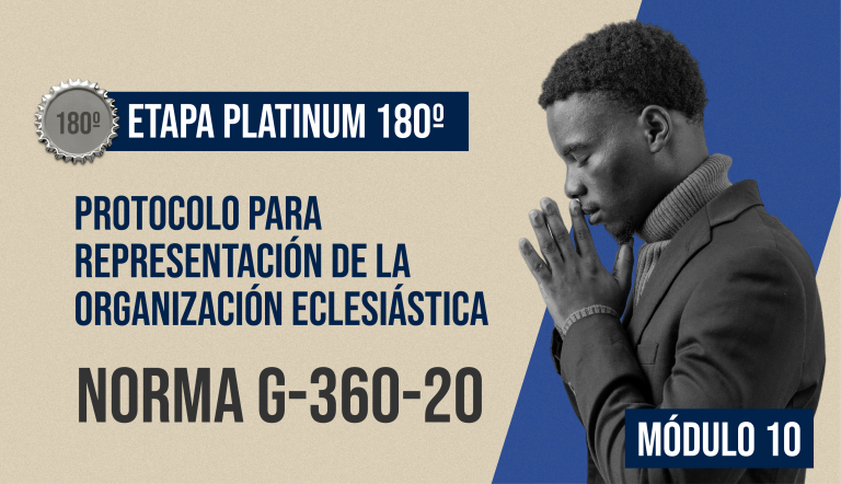 Norma Internacional G-360-20-ETAPA PLATINUM: Ética en la Gestión del Tiempo y Prioridades Ministeriales