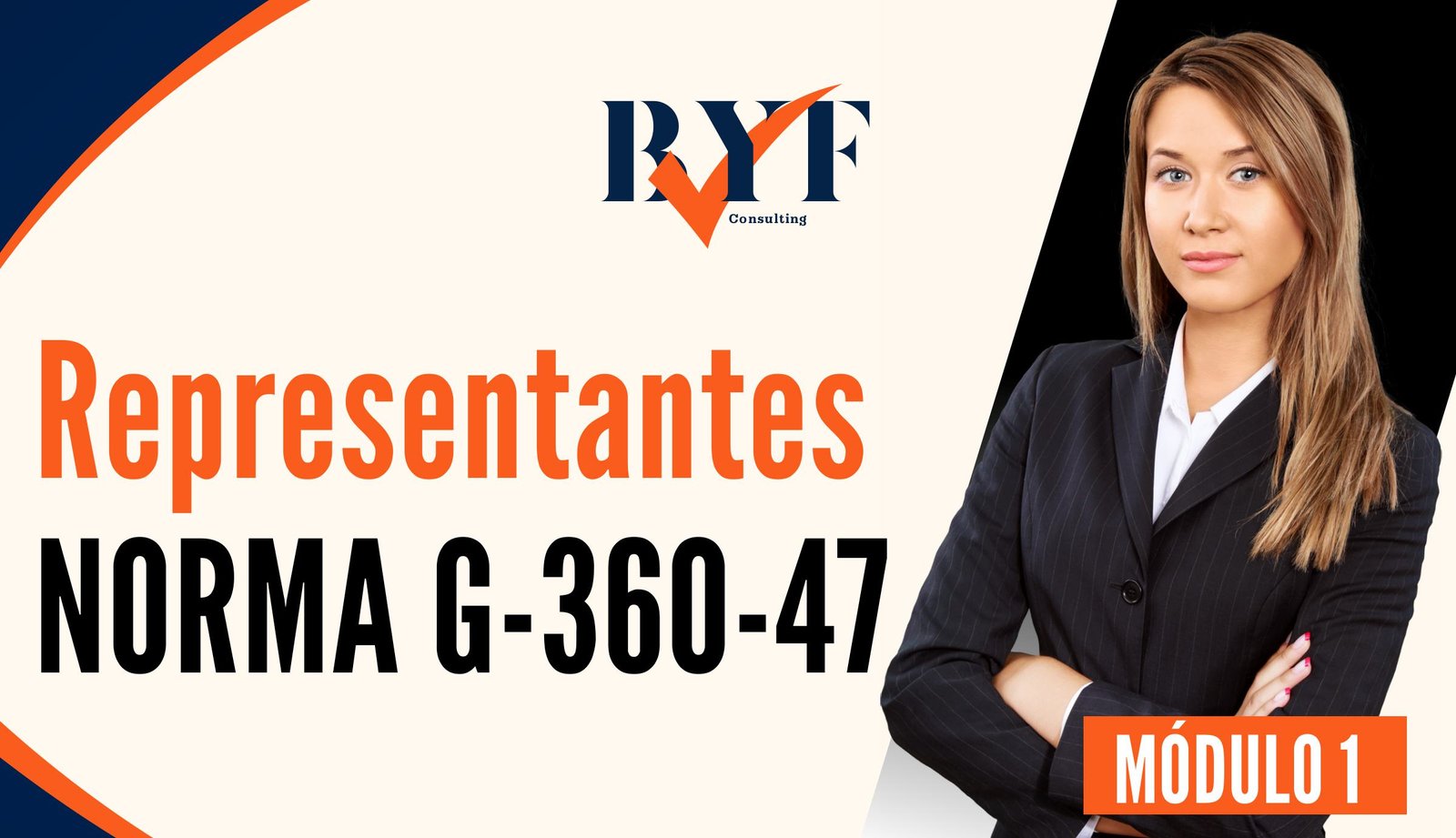 Política y Directrices para Representantes G-360 (Norma G-360-47)