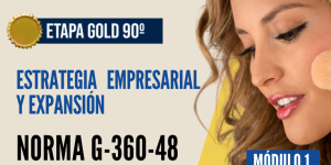 Norma Internacional G-360-48-ETAPA GOLD: Gerencia Operativa y Desarrollo Organizacional en Empresas de Belleza