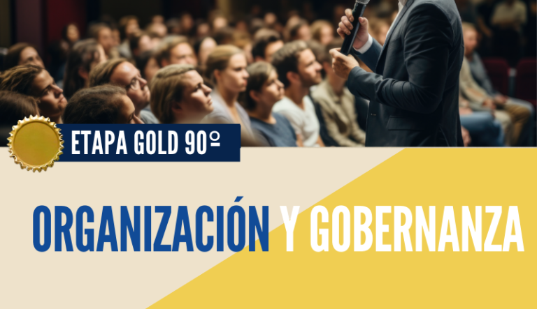 ETAPA GOLD 90º Gestión Organizacional y Gobernanza Con Tutor