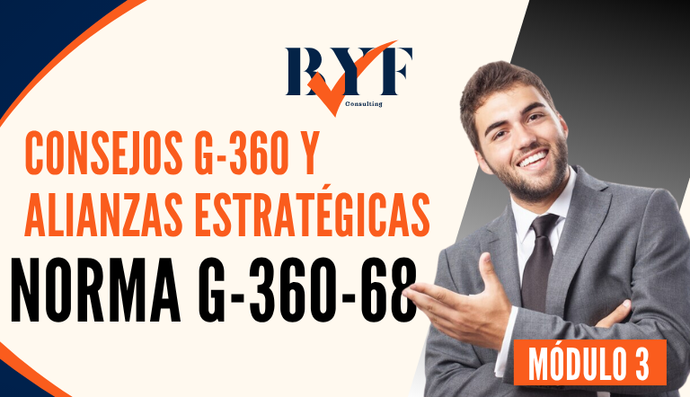 Consejos G-360 y Alianzas Estratégicas (Norma G-360-68)