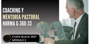 Norma Internacional G-360-33-ETAPA BLACK: Coaching y Mentoría Pastoral