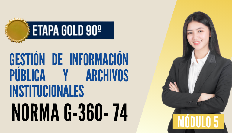 Norma Internacional G-360-74-ETAPA GOLD: Gerencia de Información Pública y Archivos Institucionales