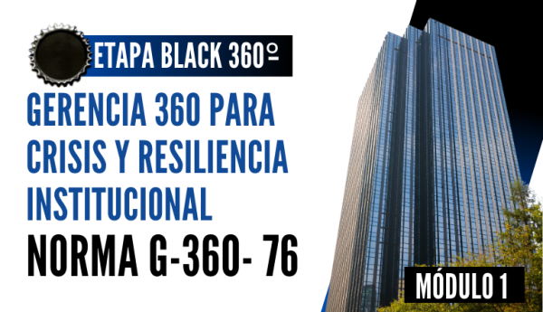 Norma Internacional G-360-85-ETAPA BLACK: Gerencia 360 para Evaluación de Impacto y Resultados Institucionales