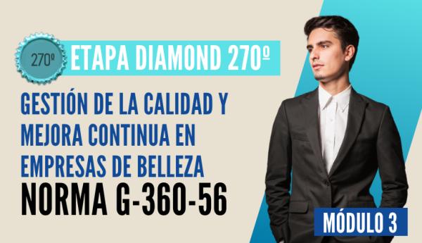 Norma Internacional G-360-56-ETAPA DIAMOND: Gestión de Calidad y Mejora Continua en Empresas de Belleza