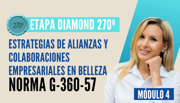 Norma Internacional G-360-57-ETAPA DIAMOND: Estrategias de Alianzas y Colaboraciones Empresariales en Belleza