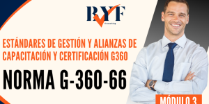 Estándares de Gestión y Alianzas de Capacitación y Certificación 360 UC360 (Norma G-360-66)