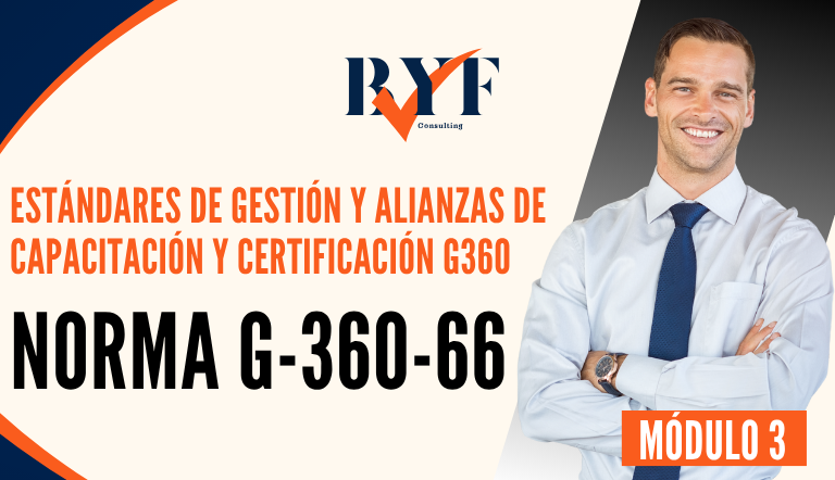 Estándares de Gestión y Alianzas de Capacitación y Certificación 360 UC360 (Norma G-360-66)