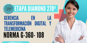 Norma Internacional G-360-108-ETAPA DIAMOND: Gerencia en la Transformación Digital y Telemedicina