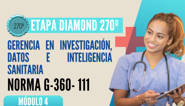 Norma Internacional G-360-111-ETAPA DIAMOND: Gerencia en Investigación, Datos e Inteligencia Sanitaria