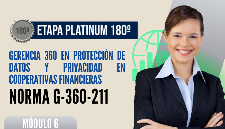 Norma Internacional G-360-211-ETAPA PLATINUM: Protección de Datos y Privacidad en Cooperativas Financieras