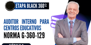 Norma Internacional G-360-129-ETAPA BLACK: Auditor Interno para Centros Educativos