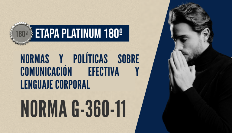 Norma Internacional G-360-11-ETAPA PLATINUM: Comunicación Efectiva y Lenguaje Corporal en Entidades Eclesiásticas.