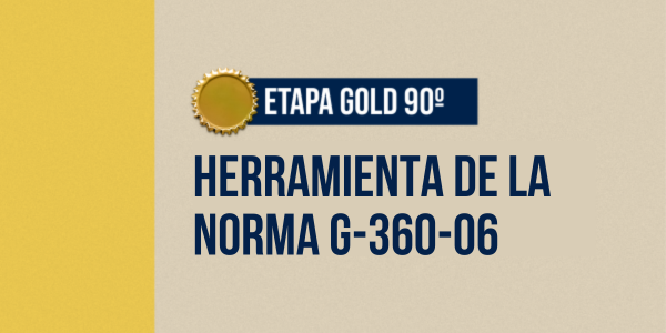 06.1 G360 CHECK de Cumplimiento para Optar por la Certificación de la Norma G-360-06