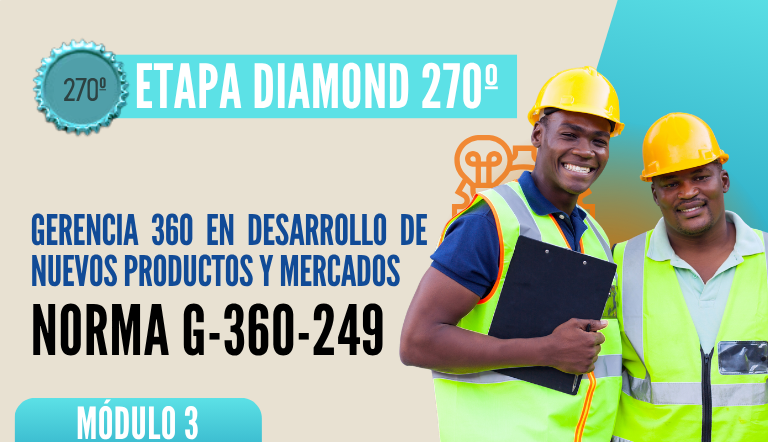 Norma Internacional G-360-249-ETAPA DIAMOND: Gerencia 360 en Desarrollo de Nuevos Productos y Mercados