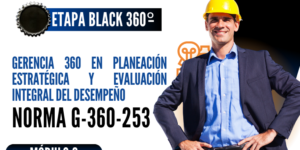 Norma Internacional G-360-253-ETAPA BLACK: Gerencia 360 en Planeación Estratégica y Evaluación Integral del Desempeño
