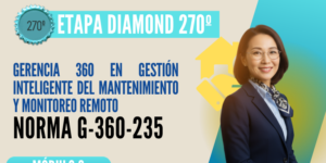 Norma Internacional G-360-235-ETAPA DIAMOND: Gerencia 360 en Gestión Inteligente del Mantenimiento y Monitoreo Remoto