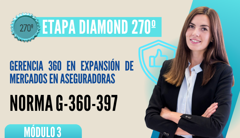 Norma Internacional G-360-397-ETAPA DIAMOND: Gerencia 360 en Expansión de Mercados en Aseguradoras