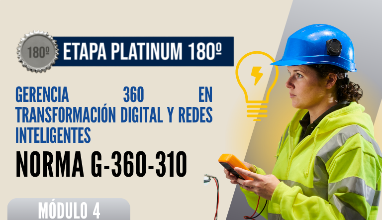 Norma Internacional G-360-310-ETAPA PLATINUM: Gerencia 360 en Transformación Digital y Redes Inteligentes