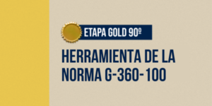 100.1 G360 CHECK de Cumplimiento para Optar por la Certificación de la Norma G-360-100