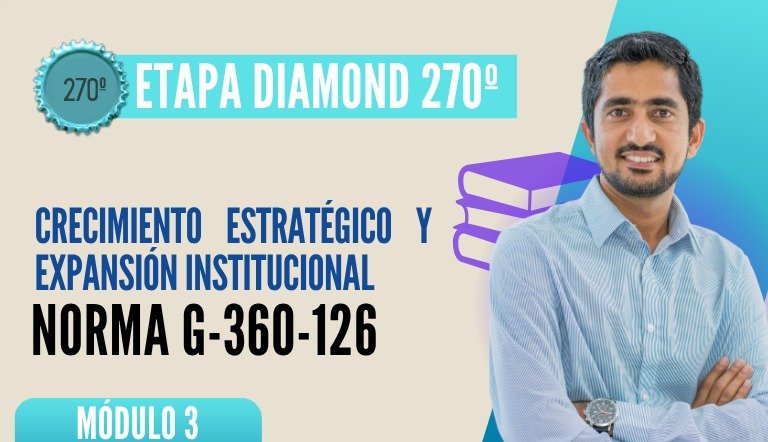 Norma Internacional G-360-126-ETAPA DIAMOND: Gerencia 360 para el Crecimiento Estratégico y Expansión del Sector Educativo
