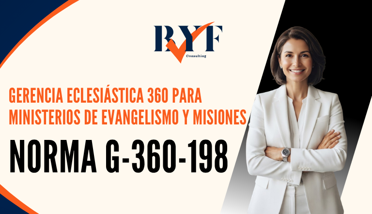 Gerencia Eclesiástica 360 para Ministerios de Evangelismo y Misiones (Norma G360-198)