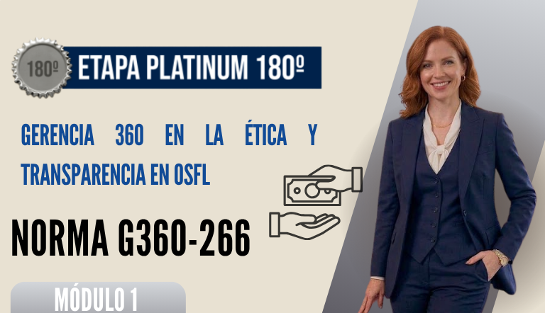 Norma Internacional G-360-266-ETAPA PLATINUM: Gerencia 360 en la Ética y Transparencia en OSFL