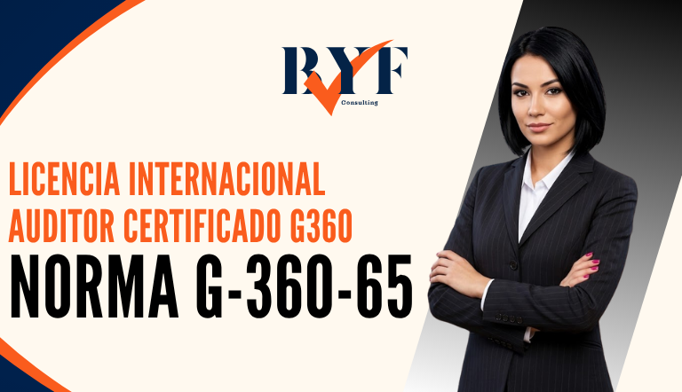 Licencia Internacional Auditor Certificado G360 (Norma G-360-65)