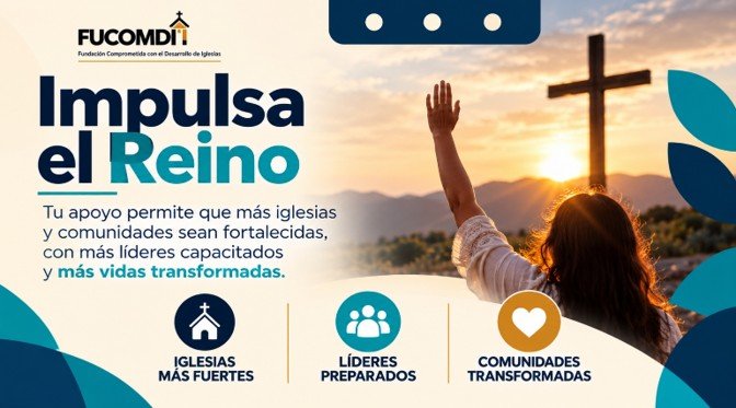 FUCOMDI – Impulsa el Reino